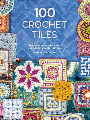 cover image of 100 Crochet Tiles